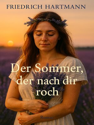 cover image of Der Sommer, der nach dir roch